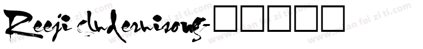 Reeji cluderuisong字体转换